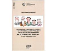 Vestigios Autobiográficos (y De Intertextualidad) En El Teatro De L Si