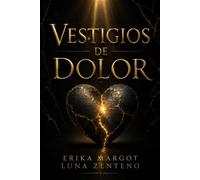 VESTIGIOS DE DOLOR