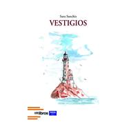Vestigios | Sara Sanchis Cambra