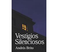 Vestigios Silenciosos