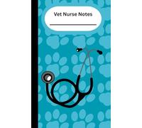 Vet Nurse Notes - Patient Case Notes - Teal Pawprints: Case log notebook, helping veterinary nurses, technicians and assistants with patient history