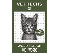 Vet Tech Word Search Puzzle Book: Word Searches with Easy to Read Print about Vet Techs, Veterinary, Cat and More | 6x9 inches, 110 pages | 50+ Puzzles...Gift for Vacations, Holidays and Free Times.