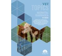 Vet Topics. Neonatal Diarrhoea In Calves
