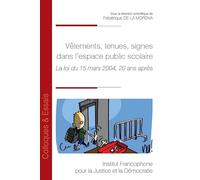Vêtements, tenues, signes dans l’espace public scolaire: La loi du 15 mars 2004, 20 ans après: 219