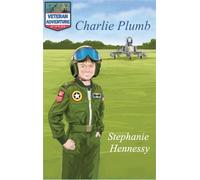 Veteran Adventure Stories: Charlie Plumb