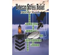 Veteran Stress Relief Puzzle Book: Word Search, Crossword and Sudoku Brain Games Honoring Veterans, Military Retirees and American Heroes | 6X9 inches, 120 pages, 50+ puzzles