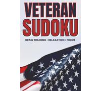 Veteran Sudoku: 55 Medium Difficulty Sudoku Puzzles for Adults | Military Appreciation Brain Games for Veterans, Focus Training, Stress Relief & Mental Fitness