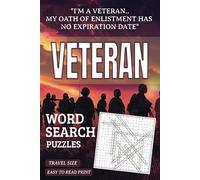 Veteran Word Search Puzzle Book: Easy-To-Read Print, Travel-Size 6x9 inches, 50+ Puzzles, Thoughtful Gift