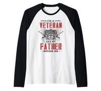 Veterano patriótico - Soy un veterano como mi padre antes que yo Camiseta Manga Raglan