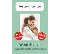 Veterinarian Word Search Book: Word Searches with Easy to Read Print about Veterinarians, Animal Hospitals and More | 6x9 inches, 110 pages | 50+ ... Gift for Vacations, Holidays, and Free Times
