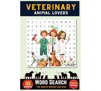 Veterinary Animal Lovers Word Search Puzzle Book: Fun and Educational Puzzles About Pets, Wildlife, Animal Anatomy, and Veterinary Terms | Great for ... Students, and Pet Enthusiasts | 6x9 Inches