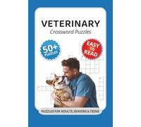 Veterinary Crossword Puzzles: Crossword Puzzles with Easy to Read Print about Veterinary, Animals, Anatomy and More I 6x9 inches, 120 pages I 50+ ... Gift for vet students and veterinarians
