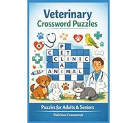 Veterinary Crosswords Puzzle: Veterinary medicine crosswords puzzle, 6x9 ,12 words, 60 puzzles,120 pages, relaxation, entertainment, gift, animals, care