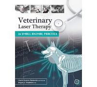 Veterinary Laser Therapy in Small Animal Practice