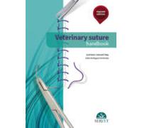 Veterinary Sutures Handbook (expanded Edition)