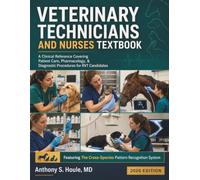 Veterinary Technicians and Nurses Textbook 2026: A Clinical Reference Covering Patient Care, Pharmacology, & Diagnostic Procedures for RVT Candidates