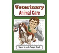 Veterinary Themed Word Search Puzzle Book: 50+ Animal Care, Veterinary-Themed Word Searches | 6x9 inches, 110 pages | Great gift for Animal lovers during vacations, holidays, or any downtime.