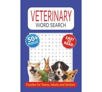 Veterinary Word Search Book: Word-Find Puzzles about Veterinary Terms, Animal Care, Pet Health and More | With Easy to Read Print | 6 x 9 inches | 110 ... | Best for Vacations, Holidays, and Free Time