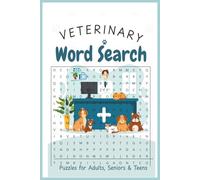 Veterinary Word Search: Perfect for Veterinary Medicine, Vet Techs & Animal Lovers!, 6x9 inches, 110 Pages, 50+ Puzzles, Gift Idea for Birthdays, Holidays, or Just Because!