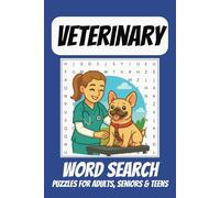 Veterinary Word Search Puzzle Book: Easy to Read Print about Veterinarians, Vet Tech, Animals and More | 6x9 Inches, 110 pages | 50+ Puzzles