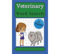Veterinary Word Search Puzzle Book: Educational Word Puzzles Featuring Animals, Medical Terms, Pet Care, and Veterinary Practice