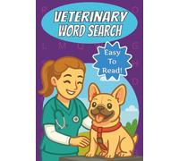 Veterinary Word Search Puzzle Book: Fun Puzzles with Easy to Read Print about vets, equipment, animals and More! | 50+ Puzzles...Gift for Vacations, Students, and Fun