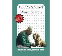 Veterinary Word Search Puzzle Book: Word Searches about Pets, Veterinary, and Animal Medicine, 50+ Puzzles... Gift for Vacations, Holidays, and Spare Times