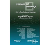 Vetores da Mudança - ESG e Resolução de Disputas