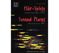 Vetter: Hör-spiele. Band 1. Sound Plays elements for free musical use vol. 1