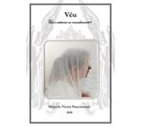 Véu - Usos E Costumes Ou Mandamento? (ebook)