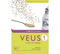 Veus. Curs de català. Llibre de l'alumne. Nivell 1