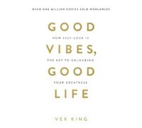 Vex King King, Vex Good Vibes, Good Life (Tapa blanda) (Importación USA)