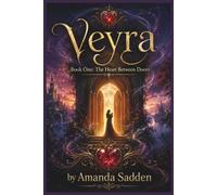 Veyra: Book One: The Heart Between Doors