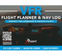 VFR Flight Planner & Nav Log - For Students and Private Pilots: Plan & Track Every Flight - Write Down Important Details for Departure & Arrival ... Waypoints with the Built-In Aviation Nav Log