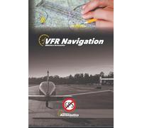 VFR Navigation. Pilot handbook. Study guide for pilots: Navigation books