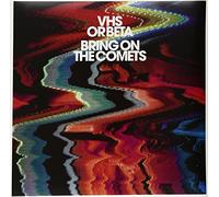 Vhs Or Beta - Bring on the Comets [Vinilo]