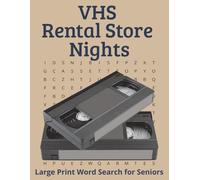 VHS Rental Store Nights Large Print Word Search: Retro Video Shop Nostalgia 80s 90s Movie Store Memory Activity Book Senior Relaxation Brain Games