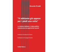 “Vi abbiamo già appeso per i piedi una volta”. La sinistra italiana e l’odio politico mascherato da superiorità morale