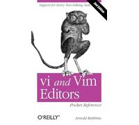 VI and VIM Editors Pocket Reference – Soporte para cada tarea de edición de texto (HEAD FIRST)