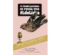 VI PREMIO NACIONAL DE POESÍA VIVA #LdeLÍRICA: 0