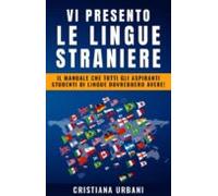 Vi Presento Le Lingue Straniere (ebook)