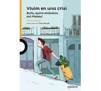 Vi-vim en una crisis (TARONJA (+10))