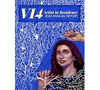 VI4 Artist in Residence: 2024 Annual Report
