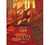 Via col vento da Margaret Mitchell (Vol. 1-2)