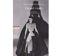 Via col vento (Le Grandi Scrittrici)