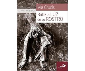 Vía crucis: Brille la luz de su rostro (Fe e Imagen)