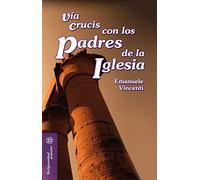 El Via Crucis De Jesus Y Nuestros Via Crucis