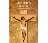 Vía Crucis De La Vida (Kairoi)