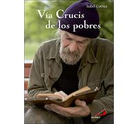 Via Crucis De Los Pobres (Fe e Imagen)