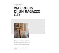 Via Crucis di un ragazzo gay (Teologia dalle periferie)